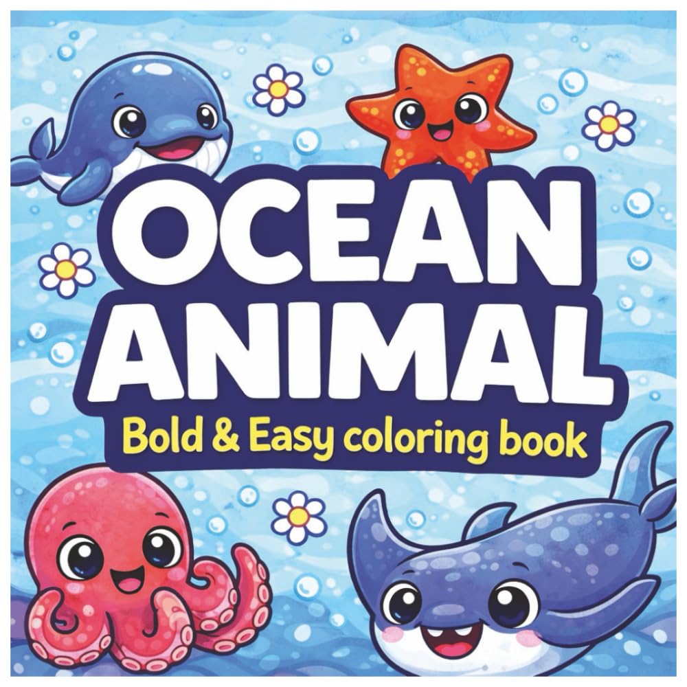 Ocean Animal Coloring Book for Kids: Fun and Easy Sea Creatures Coloring Pages with Sharks, Turtles, Dolphins and More (Bold & Easy Coloring)