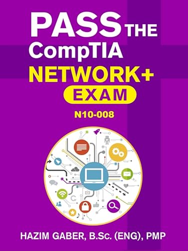 PASS the CompTIA Network+ Exam N10-008