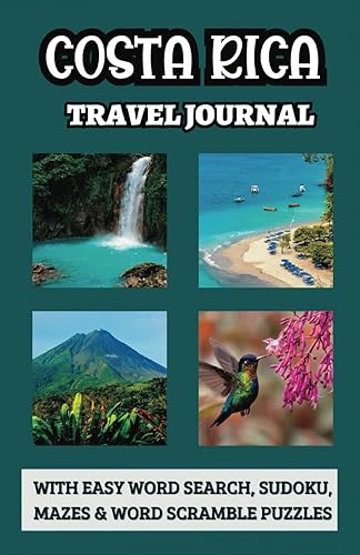 COSTA RICA Travel Journal: With Easy Word Search, Sudoku, Mazes, and Word Scramble Puzzles: Travel Journal Plus Fun and Exciting Activity Book for ... of All Ages. Pocket Journal Size 5.5 x 8