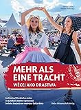 spreewald trachtenfest  Mehr als eine Tracht / Wecej ako drastwa: Sorbisches/wendisches Leben im Landkreis Dahme-Spreewald / Serbske žywjenje we wokrejsu Dubja-Blota: ... / ... / Serbske zywjenje we wokrejsu Dubja-Blota