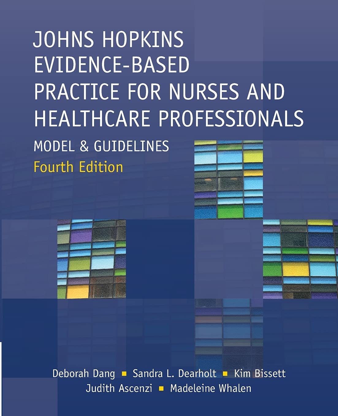 Johns Hopkins Evidence Based Practice For Nurses And Healthcare