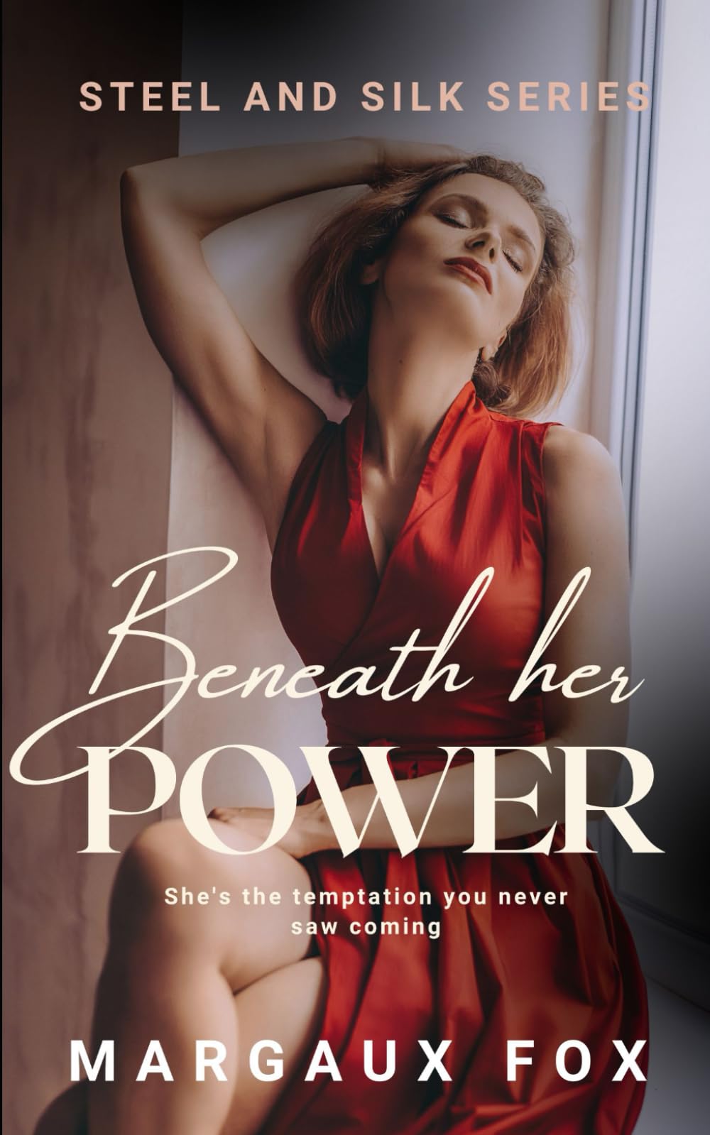 Beneath Her Power: A Steamy High Stakes Ice Queen Sapphic Celebrity Romance (Steel and Silk Series)