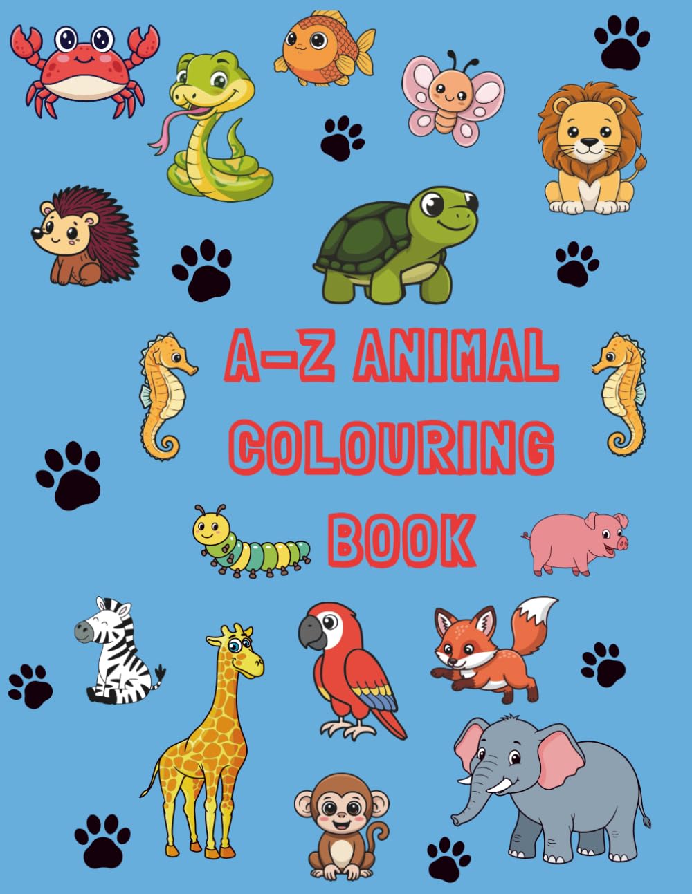 A–Z Alphabet Animal Colouring Book for Toddlers & Preschool Kids: Easy Big Animal Pages for Early Learning, Letters, and Colouring Fun