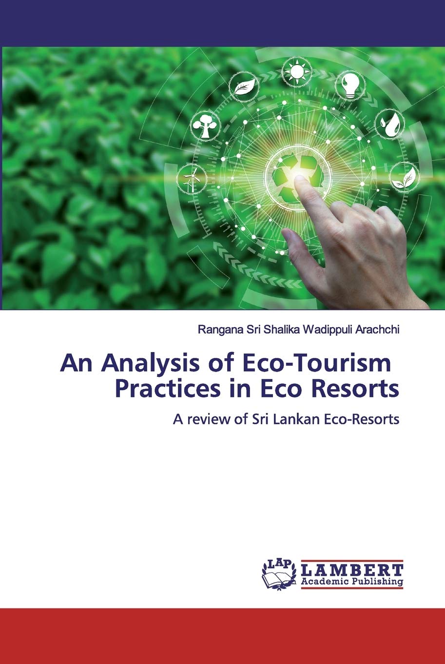 Buy An Analysis of Eco-Tourism Practices in Eco Resorts: A review of ...
