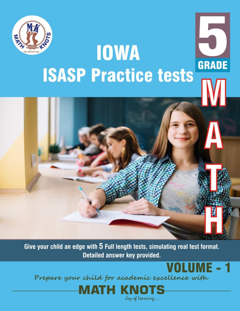 IOWA State ( ISASP) , 5th Grade MATH Practice Tests ,Volume 1