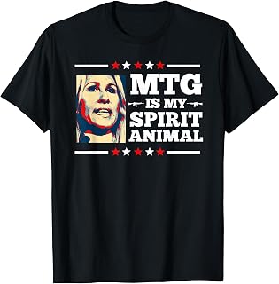 Marjorie Taylor Greene MTG is My Spirit Animal Political T-Shirt