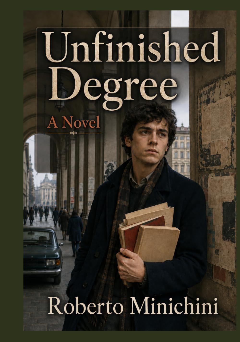 Unfinished Degree: A Novel