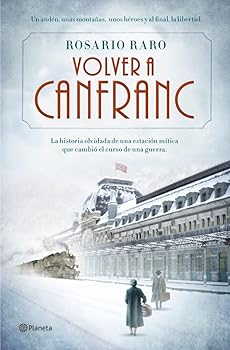 Volver a Canfranc (Autores ...