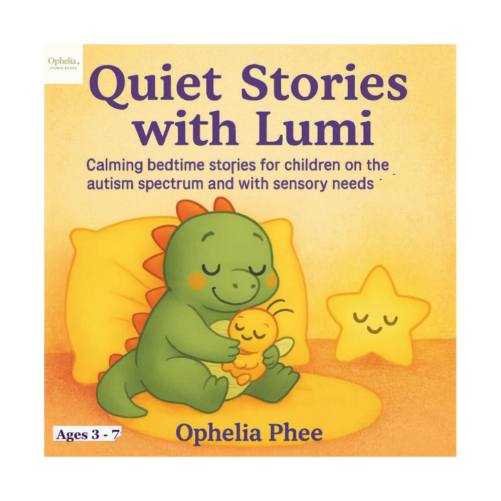Quiet Stories with Lumi: Calming bedtime stories for children on the autism nd with sensory needs