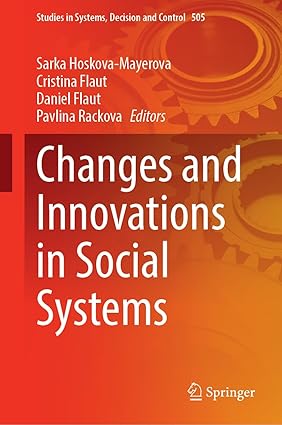 Changes and Innovations in Social Systems (Studies in Systems, Decision and Control, 505)-Wow! eBook