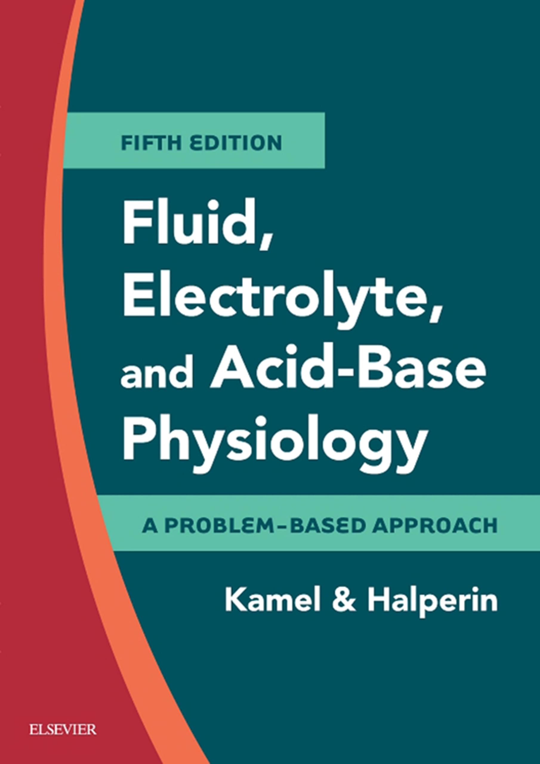 Fluid, Electrolyte and Acid-Base Physiology E-Book: A Problem-Based Approach (English Edition)