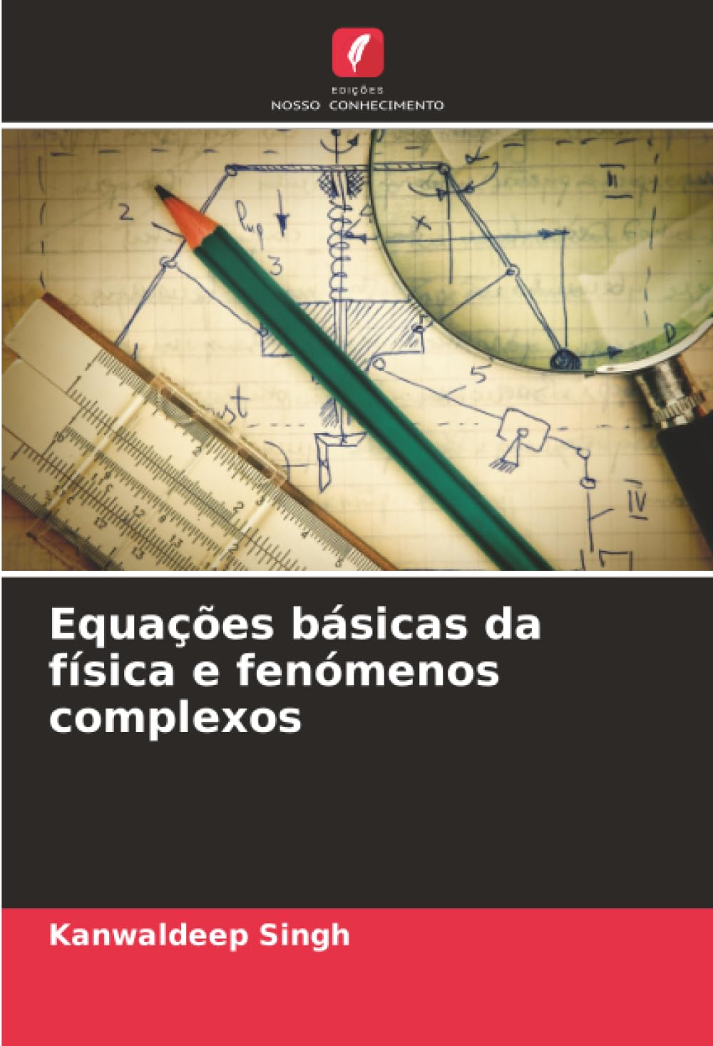 Equações básicas da física e fenómenos complexos