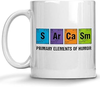 Science Coffee Mug, Sarcasm Primary Elements of Humor, Gifts for Science Lover, Chemistry Students, Chemistry Teacher, Hilarious Gag Coffee Mug, Sarcasm Humor Creative Satire Laugh Irony Cheeky