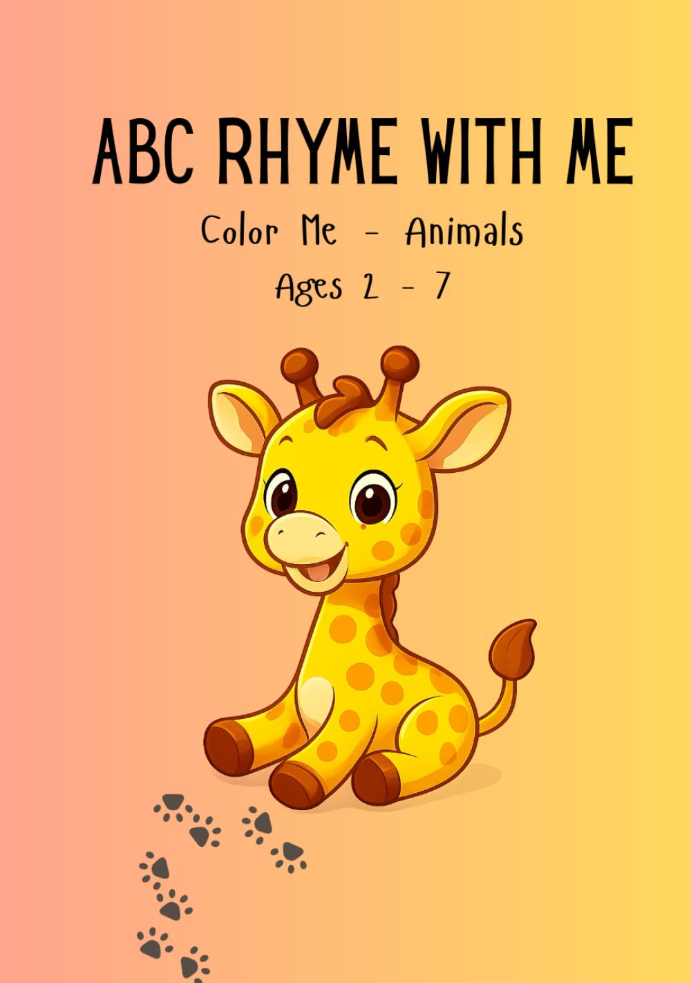 ABC Rhyme With Me: Color Me - Animals (The ABC Rhyme Adventure Series)