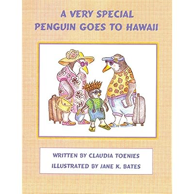 A Very Special Penguin Goes to Hawaii