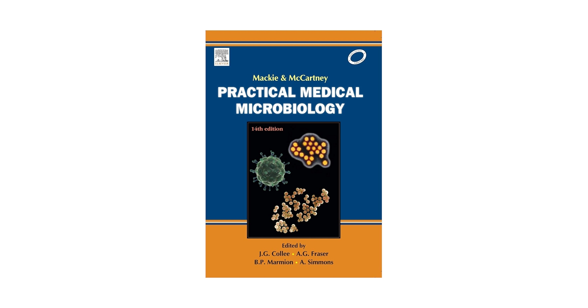 Mackie and Mccartney Practical Medical Microbiology 14/e: Collee