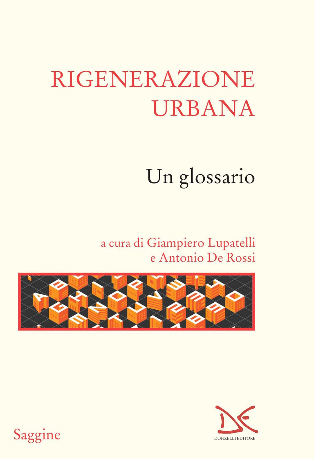 Rigenerazione Urbana. Un Glossario - 4