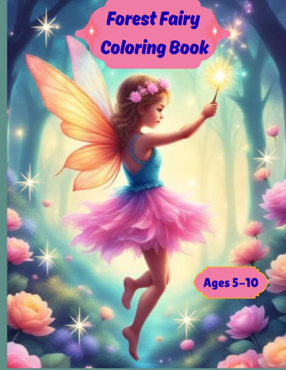 Forest Fairy Coloring Book: Enchanting Days Among the Trees