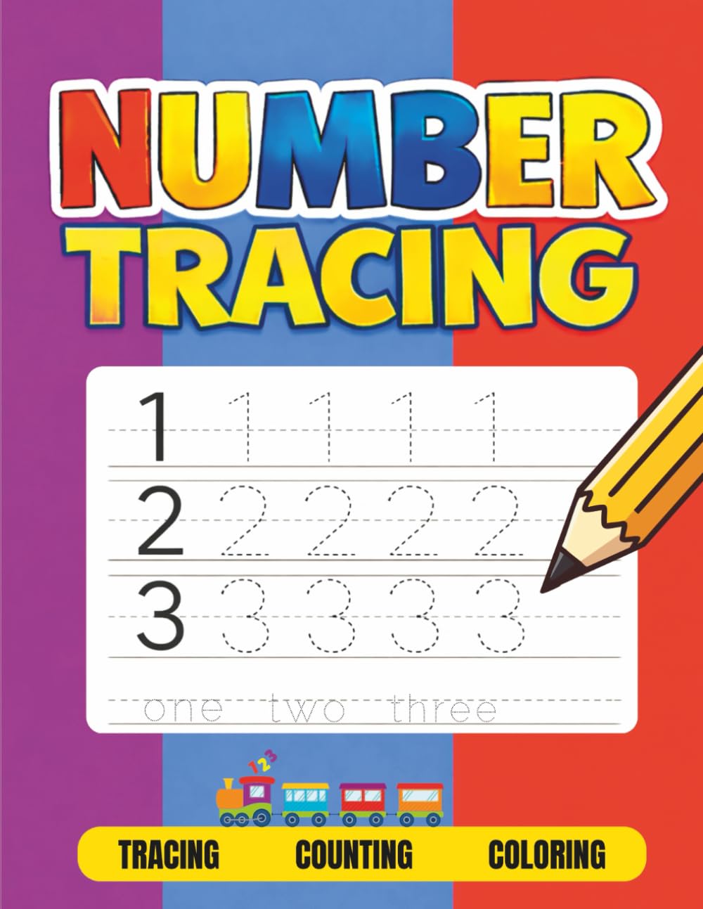 Number Tracing Workbook: Trace, Count & Color Numbers: An Easy Activity Book to Learn Numbers 1-100 for Kids (Early Learning Practice Workbook Series)