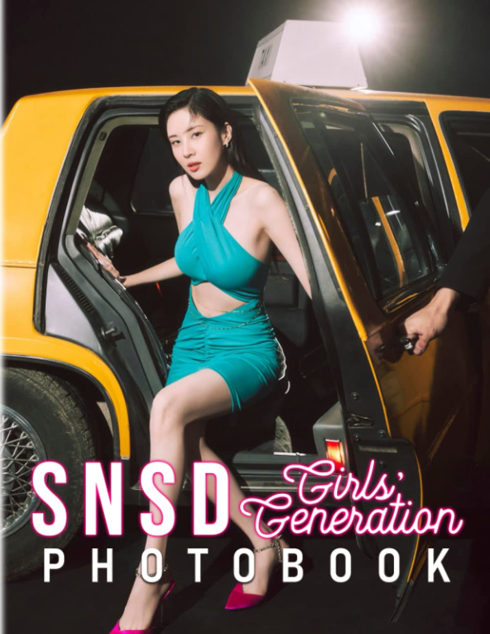 SNSD - Gírls' Gєnєratíσn Photo Book: Photo Fan Book With 40 Slay And Awesome Images Inside | Perfect Gift For Sone And Kpop Lovers To Celebrate Their Comeback