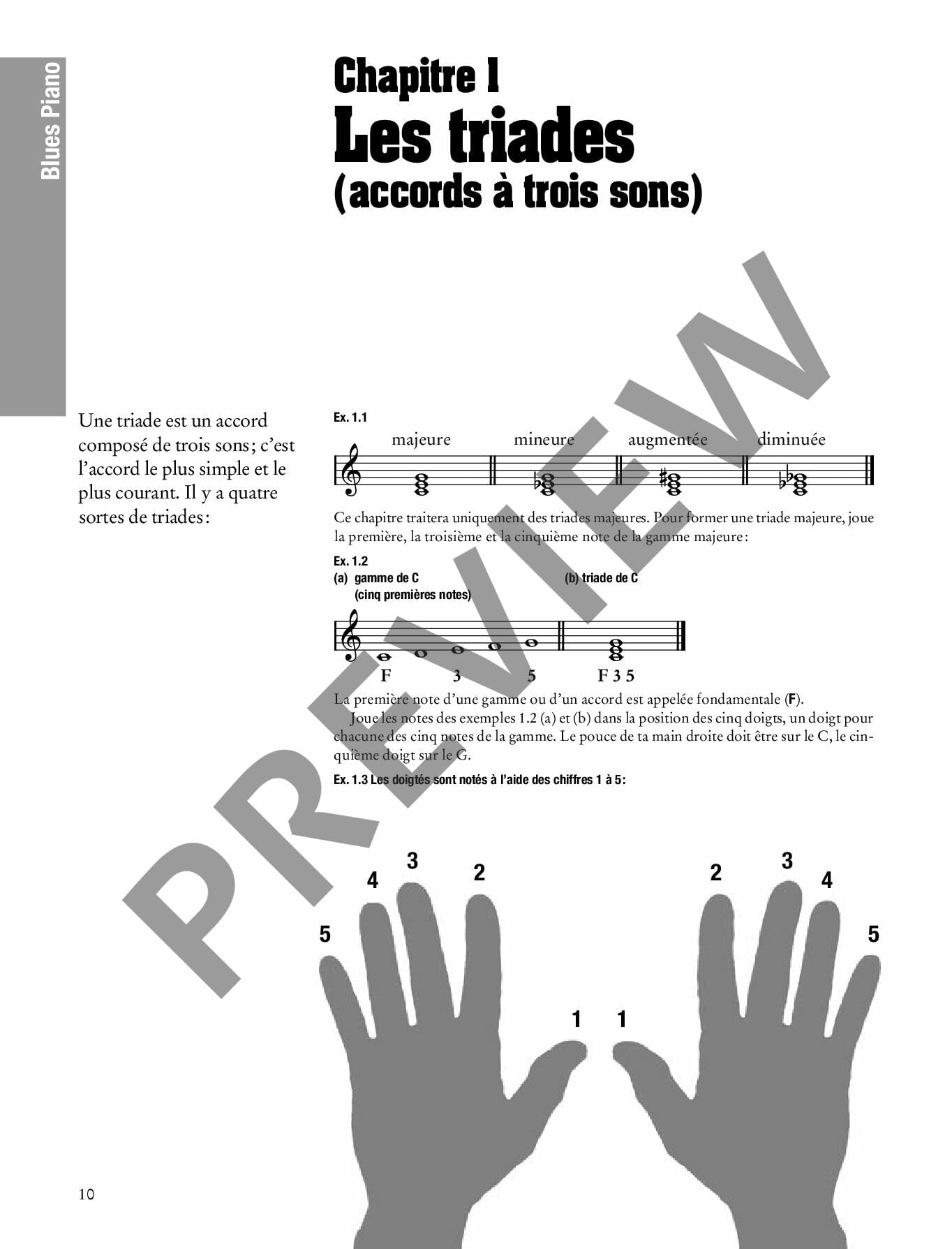 Blues Piano 1: Les principes de base du piano blues, expliqués de façon claire et accessible. Tome 1, Piano, Méthode