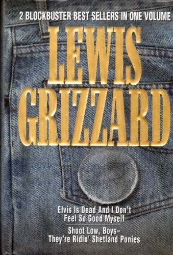 Elvis is Dead and I Don't Feel So Good Myself/ ... 1889372692 Book Cover
