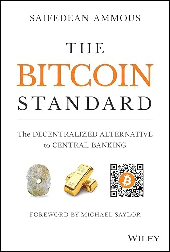The Bitcoin Standard: The Decentralized Alternative to Central Banking Perfect Paperback English Latest Edition By Saifedean Ammous