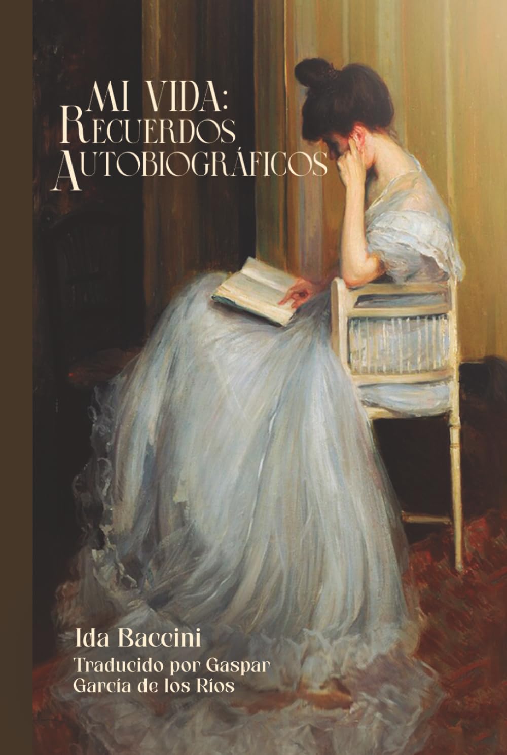 Mi vida: recuerdos autobiográficos