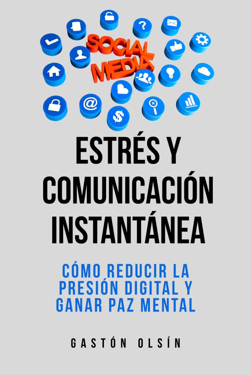Estrés y comunicación instantánea: Cómo reducir la presión digital y ganar paz mental