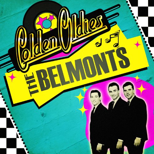 Amazon.co.jp Golden Oldies The Belmonts デジタルミュージック