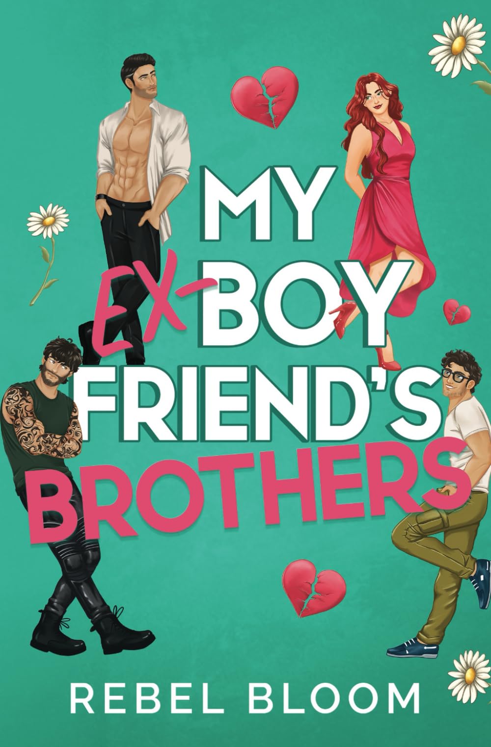My Ex-Boyfriend's Brothers: A Contemporary Reverse Harem Romance (Ex Marks the Spot)