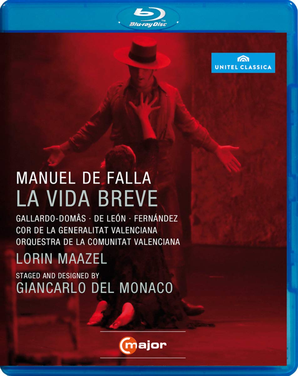 710804 Gallardo-Domascorbacho De Falla: La Vida Breve (Valencia 2011) (C Major: