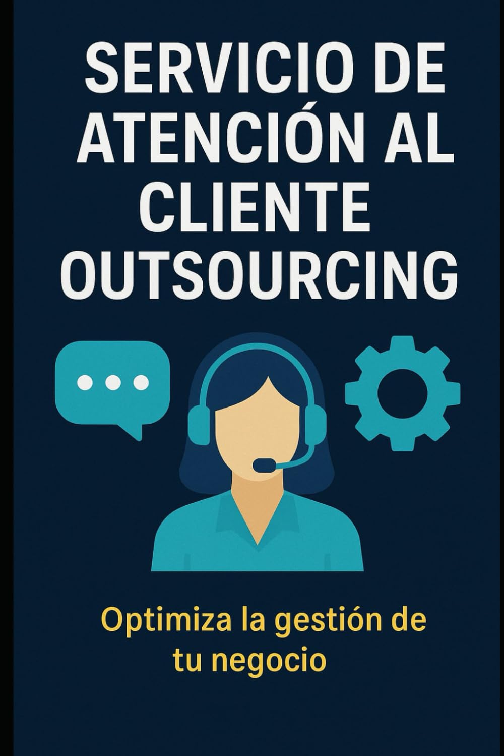 Servicio de Atención al Cliente Outsourcing
