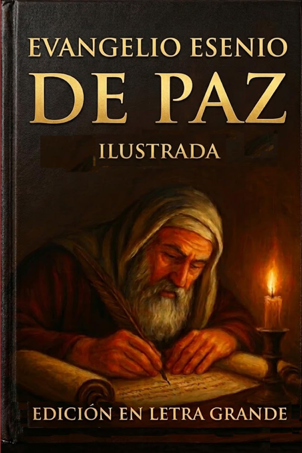 El Evangelio Esenio de la Paz – Completa: Ilustrado EDICIÓN DE LETRA GRANDE