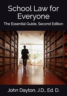 School Law for Everyone: The Essential Guide, Second Edition