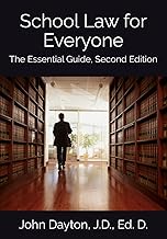 School Law for Everyone: The Essential Guide, Second Edition