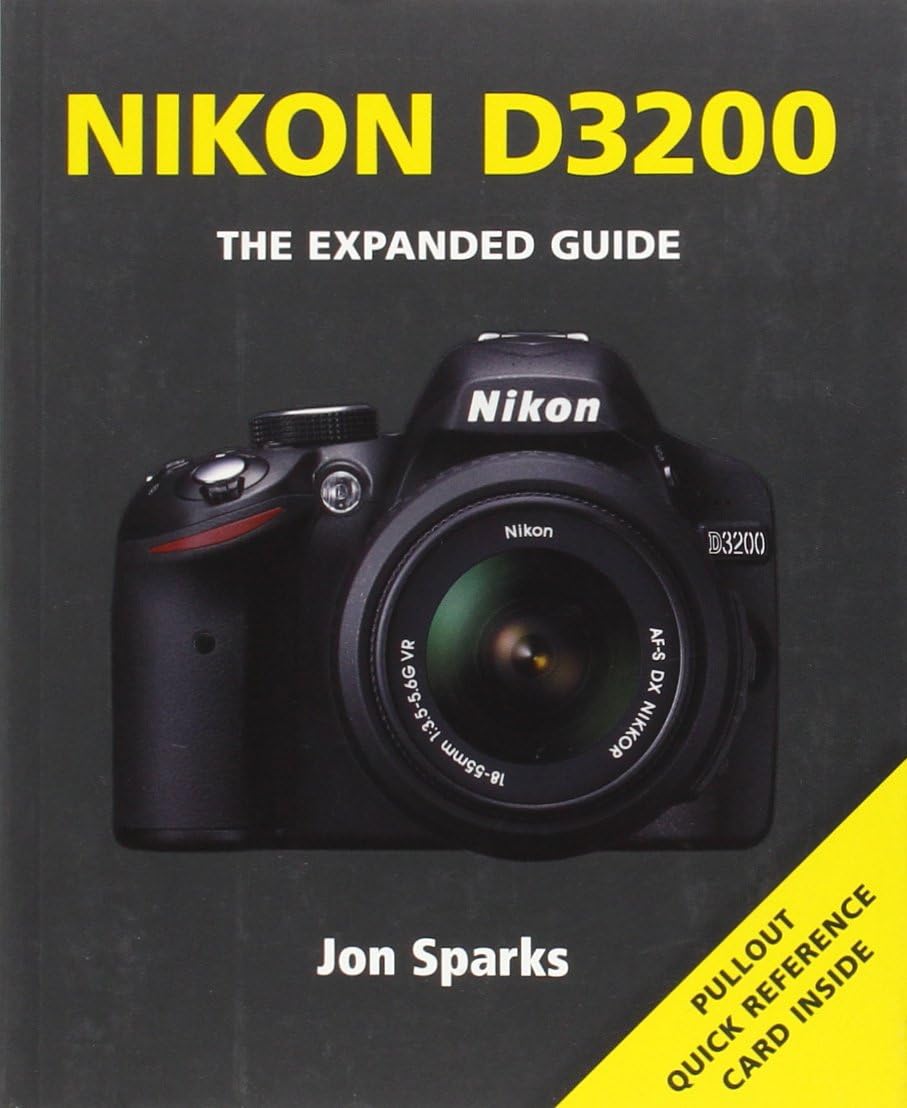 Nikon D3200 (Expanded Guides) Paperback – January 1, 2012