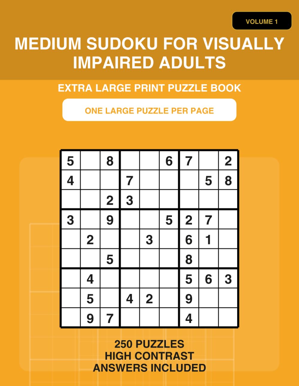 Medium Sudoku for Visually Impaired Adults: Extra Large Print Brain Training Puzzles with Solutions | 250 Medium Difficulty Sudoku Games