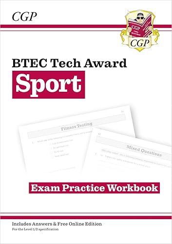 New BTEC Tech Award in Sport: Exam Practice Workbook (CGP BTEC Tech Awards)