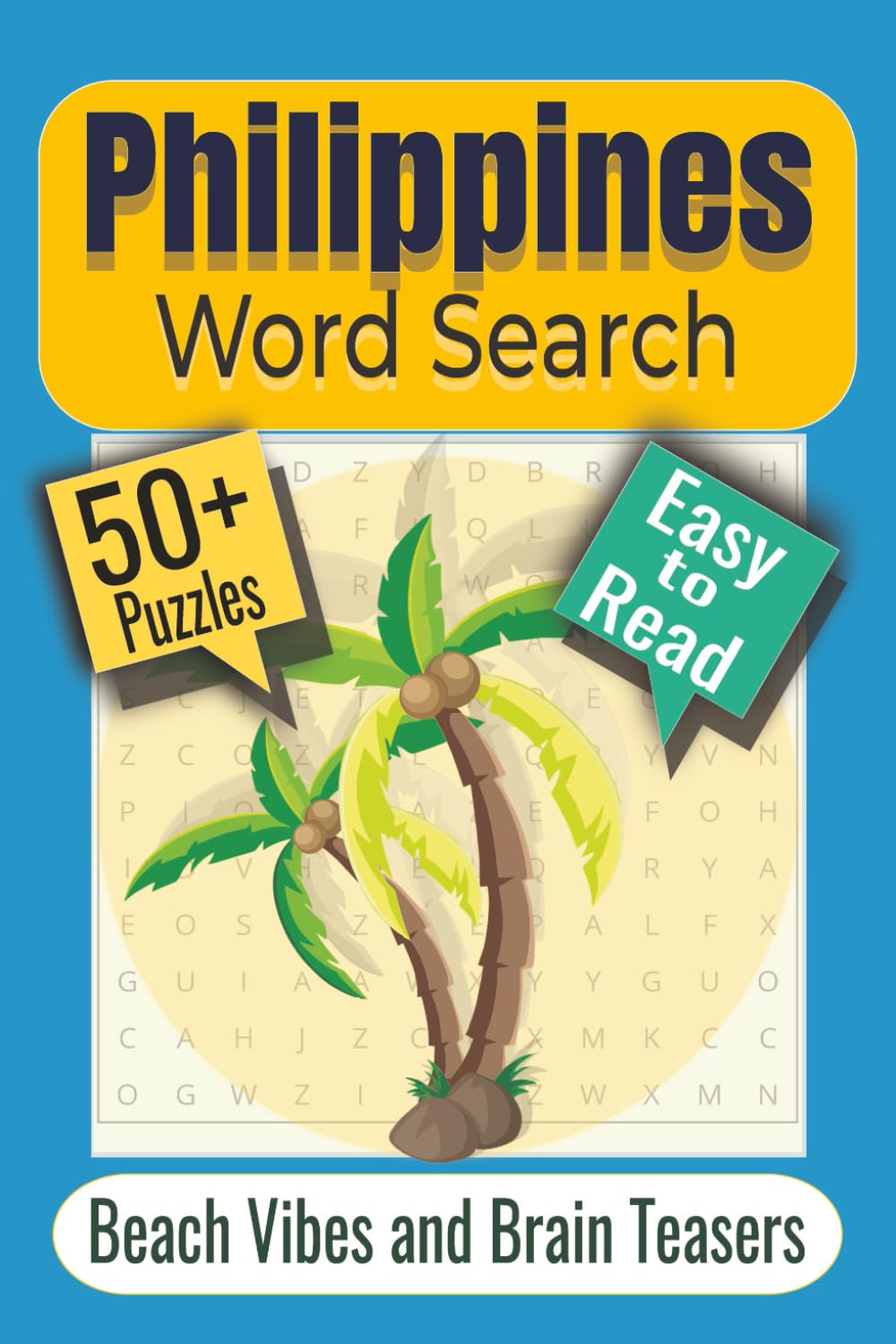 Philippines Word Search Puzzle Book: Puzzles Featuring Islands, Animals, Cuisine