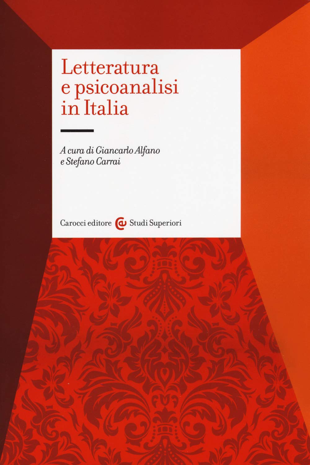 Letteratura E Psicoanalisi In Italia - 4
