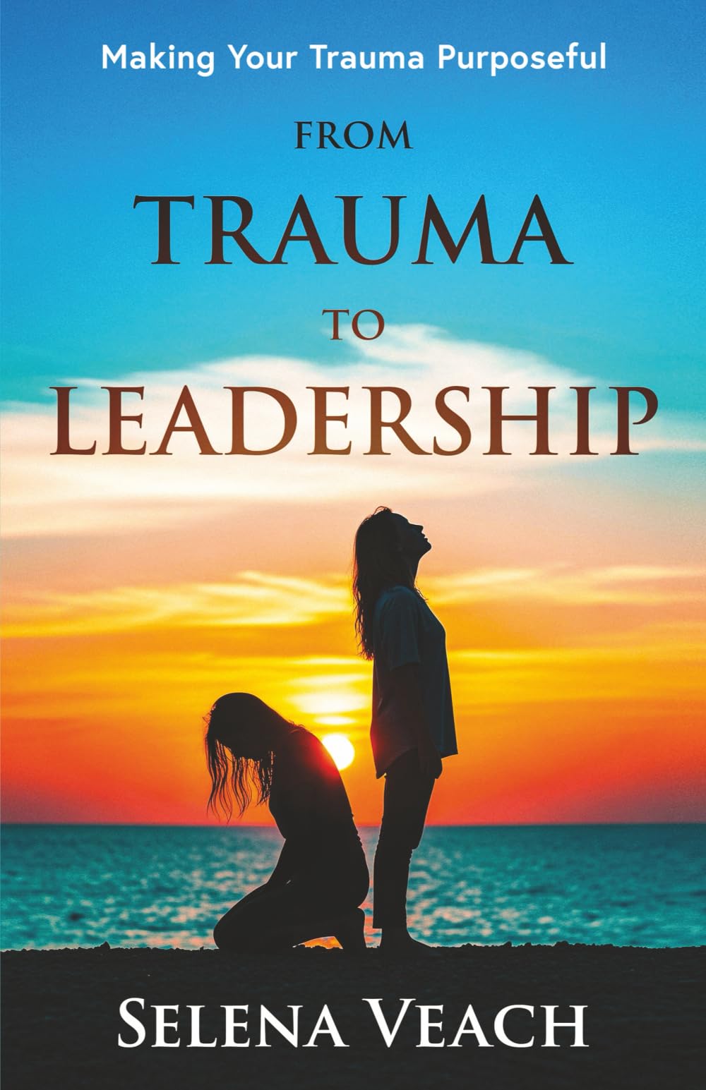 From Trauma to Leadership: Making Your Trauma Purposeful