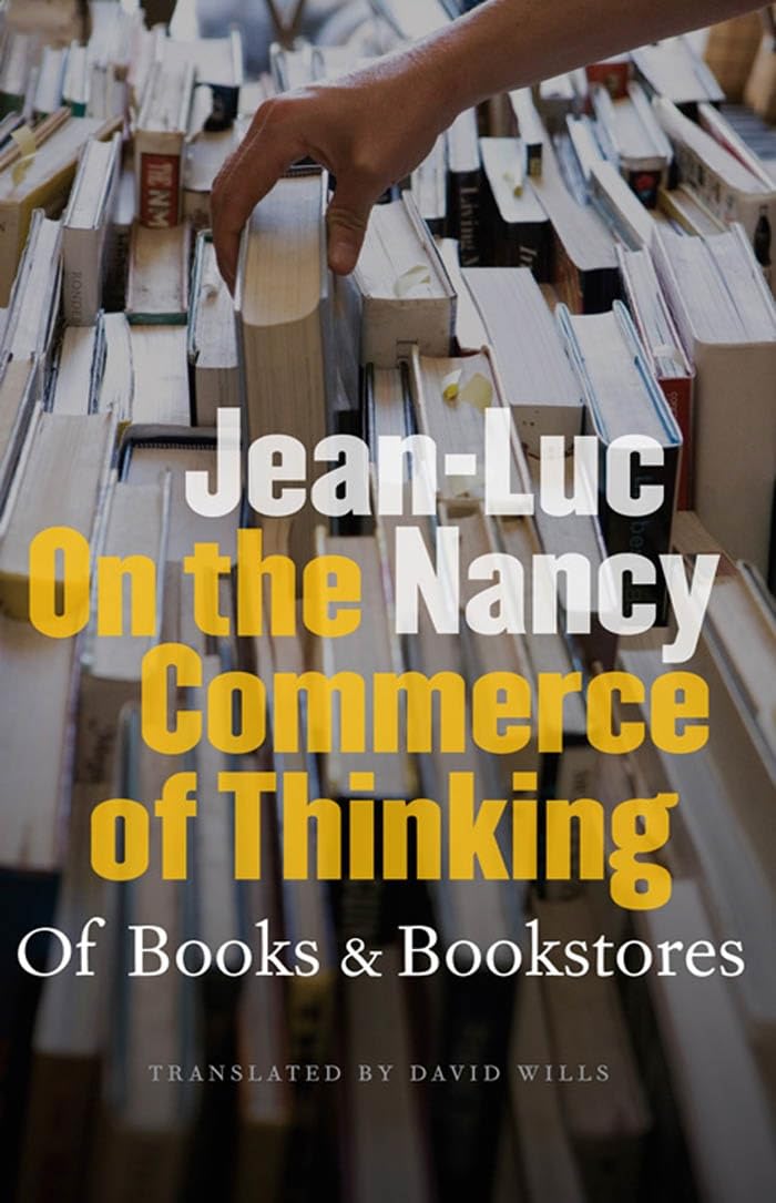 Buy On the Commerce of Thinking: Of Books and Bookstores — BookShops.in