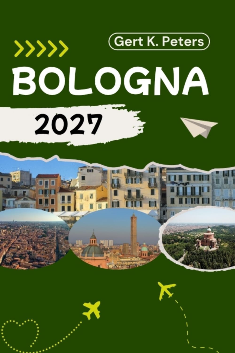 BOLOGNA TRAVEL GUIDE: Explore Bologna like a local: Authentic Tips, Top Spots & Day trips