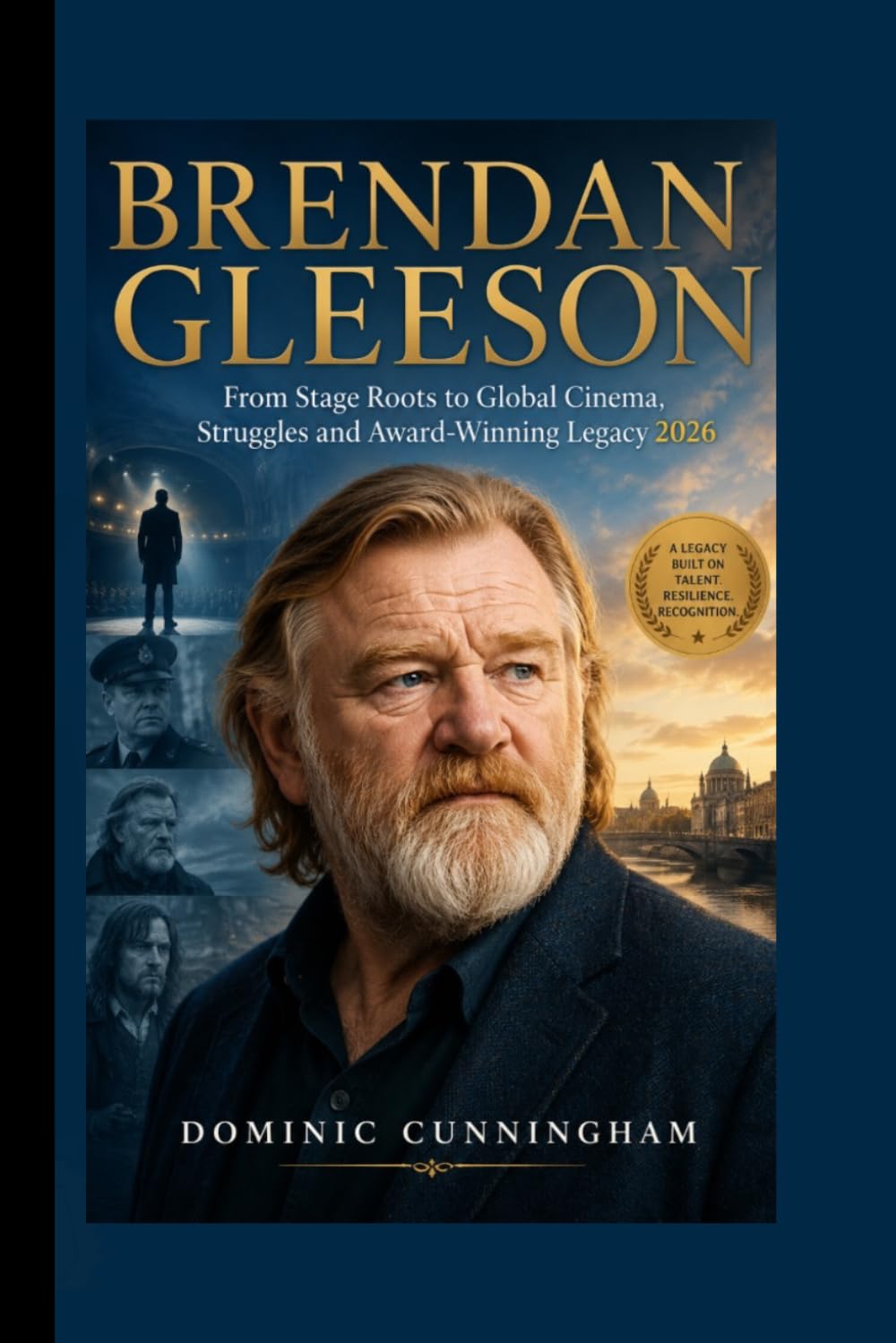 BRENDAN GLEESON: From Stage Roots to Global Cinema, Struggles and Award-Winning Legacy 2026