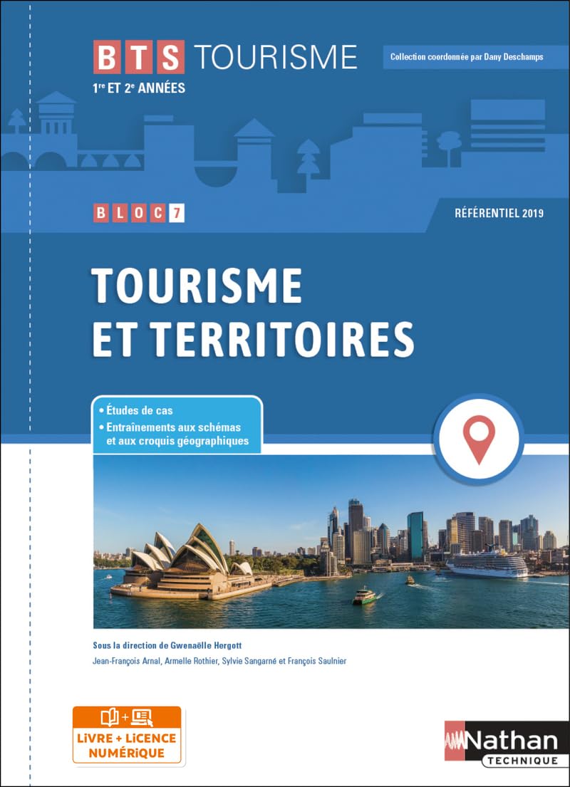 Bloc 7 - Tourisme et territoires - BTS Tourisme 1re et 2e années - Coll. BTS Tourisme