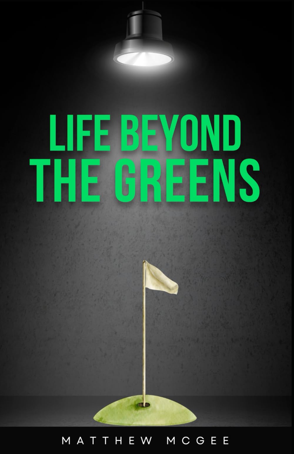 Life Beyond the Greens