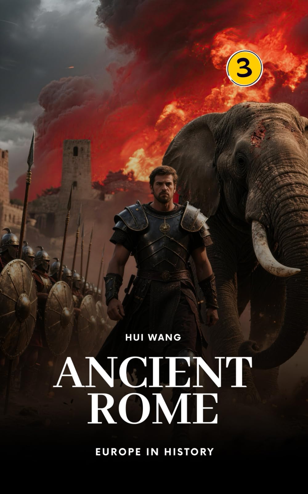 Ancient Rome: Europe in History: PART ONE: 3