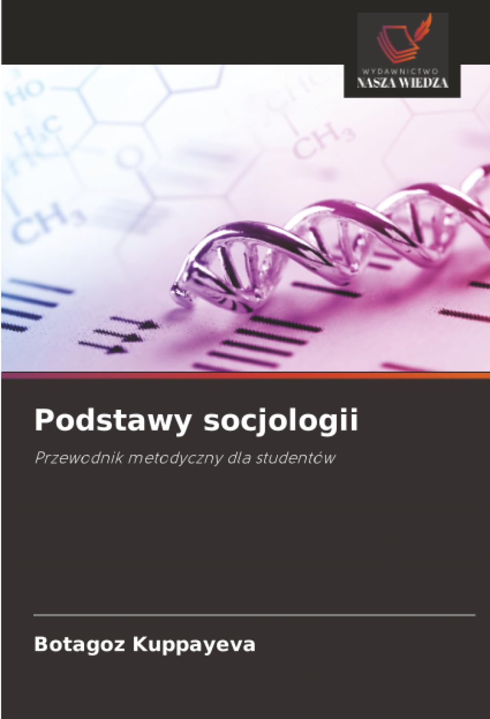 Podstawy socjologii: Przewodnik metodyczny dla studentów