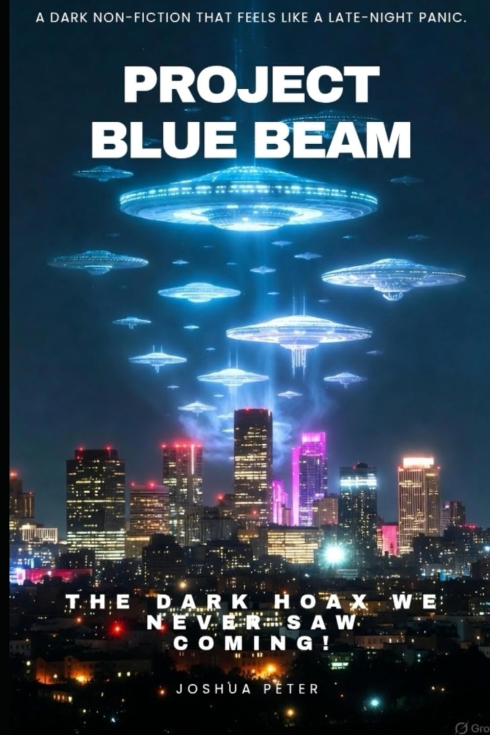 Project Blue Beam—The Dark Hoax We Never Saw Coming! (Aliens and UFOs—Unveiled)